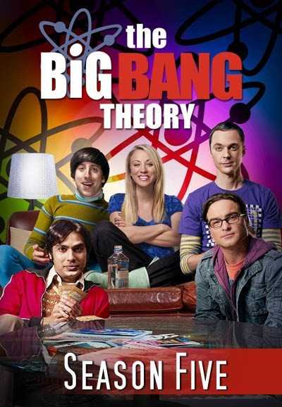 مشاهدة مسلسل The Big Bang Theory موسم 5 حلقة 12