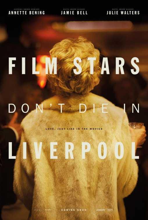 مشاهدة فيلم Film Stars Don’t Die in Liverpool 2017 مترجم