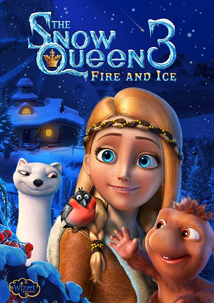 مشاهدة فيلم The Snow Queen 3 Fire and Ice 2016 مترجم