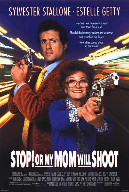 مشاهدة فيلم Stop! Or My Mom Will Shoot 1992 مترجم