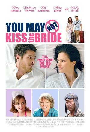 مشاهدة فيلم You May Not Kiss the Bride 2011 مترجم