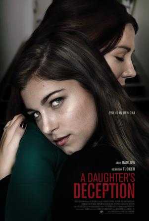 مشاهدة فيلم A Daughter's Deception 2019 مترجم