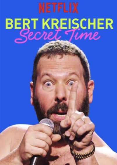 مشاهدة فيلم Bert Kreischer: Secret Time 2018 مترجم