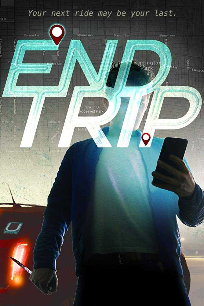 مشاهدة فيلم End Trip 2018 مترجم