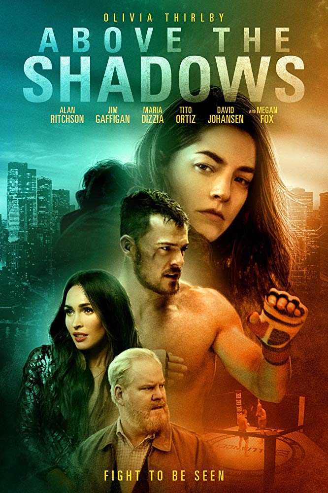 مشاهدة فيلم Above the Shadows 2019 مترجم