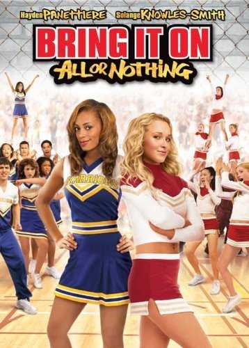 مشاهدة فيلم Bring It On All or Nothing 2006 مترجم