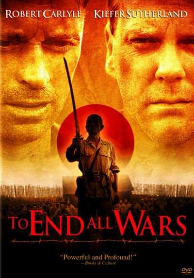 مشاهدة فيلم To End All Wars 2001 مترجم