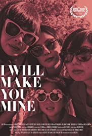 مشاهدة فيلم I Will Make You Mine 2020 مترجم