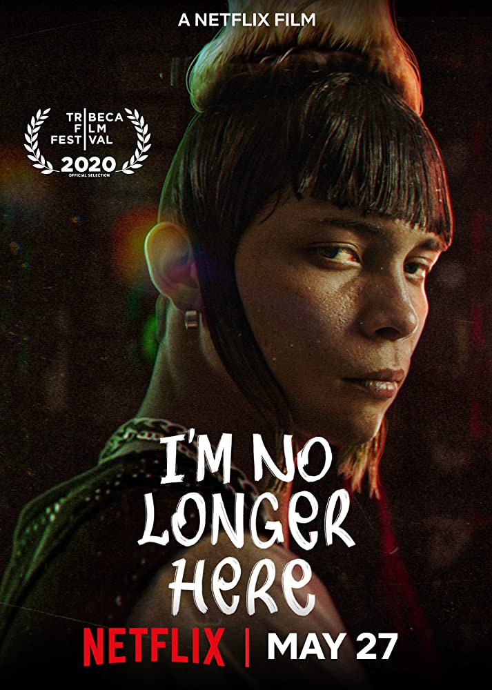 مشاهدة فيلم I’m No Longer Here 2019 مترجم