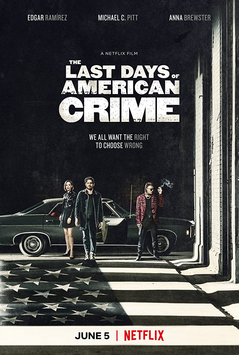 مشاهدة فيلم The Last Days of American Crime 2020 مترجم