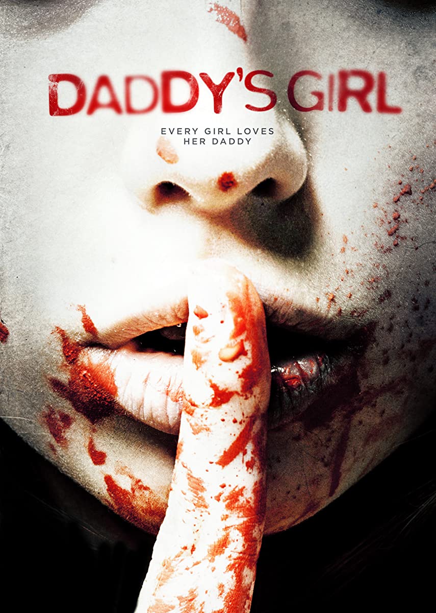 مشاهدة فيلم Daddy’s Girl 2018 مترجم