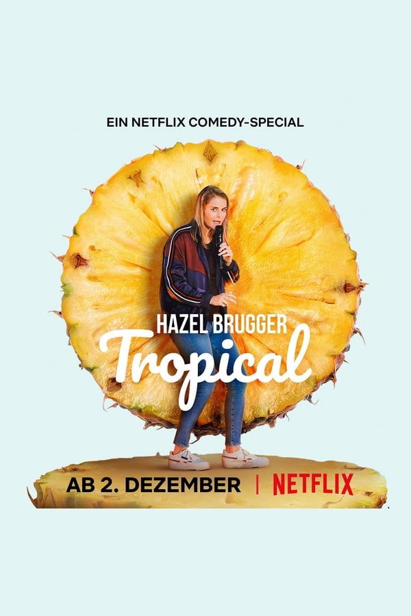 مشاهدة فيلم Hazel Brugger: Tropical 2020 مترجم