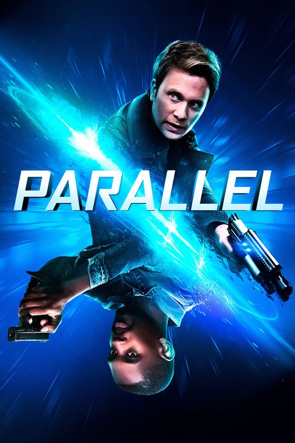 مشاهدة فيلم Parallel 2018 مترجم