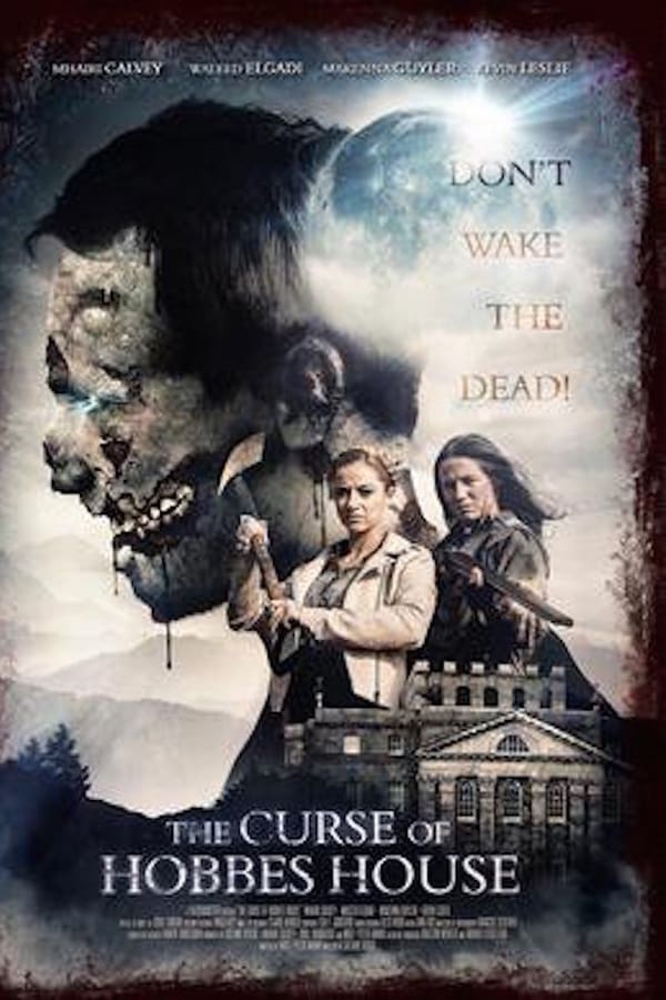 مشاهدة فيلم The Curse of Hobbes House 2020 مترجم