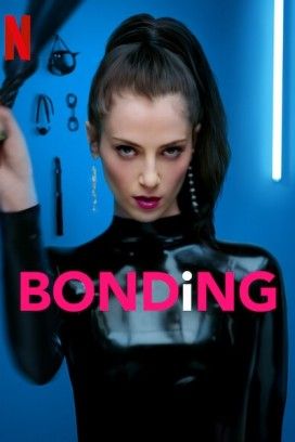 مشاهدة مسلسل Bonding موسم 2 حلقة 8 والاخيرة