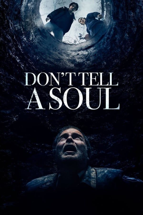 مشاهدة فيلم Don’t Tell a Soul 2020 مدبلج