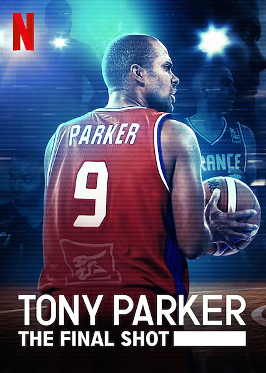 مشاهدة فيلم Tony Parker: The Final Shot 2021 مترجم