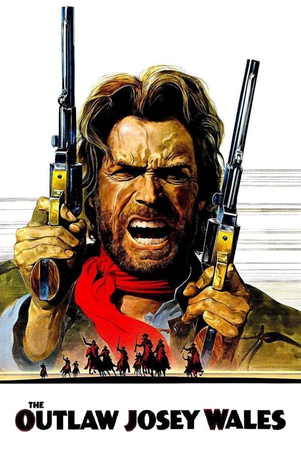 مشاهدة فيلم The Outlaw Josey Wales 1976 مترجم