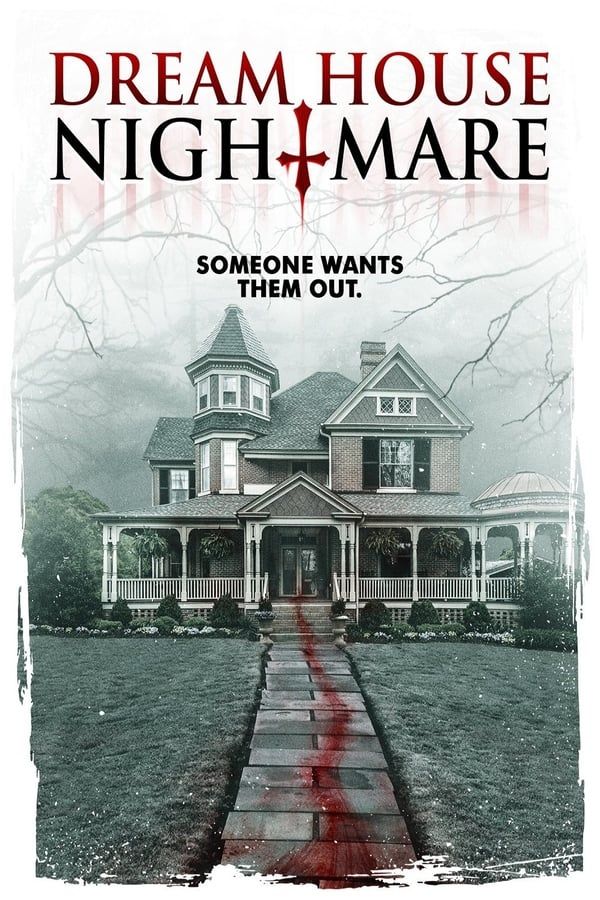 مشاهدة فيلم Dream House Nightmare 2017 مترجم