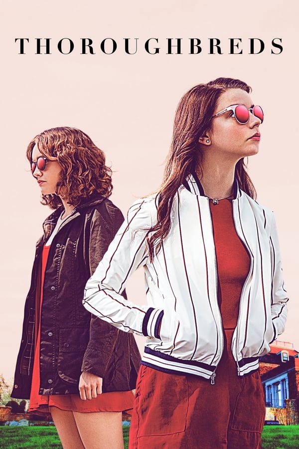 مشاهدة فيلم Thoroughbreds 2017 مترجم