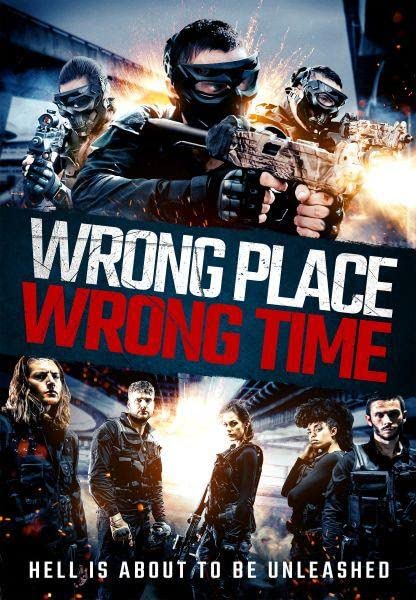 مشاهدة فيلم Wrong Place, Wrong Time 2021 مترجم