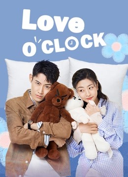 مشاهدة مسلسل Love O’Clock موسم 1 حلقة 10