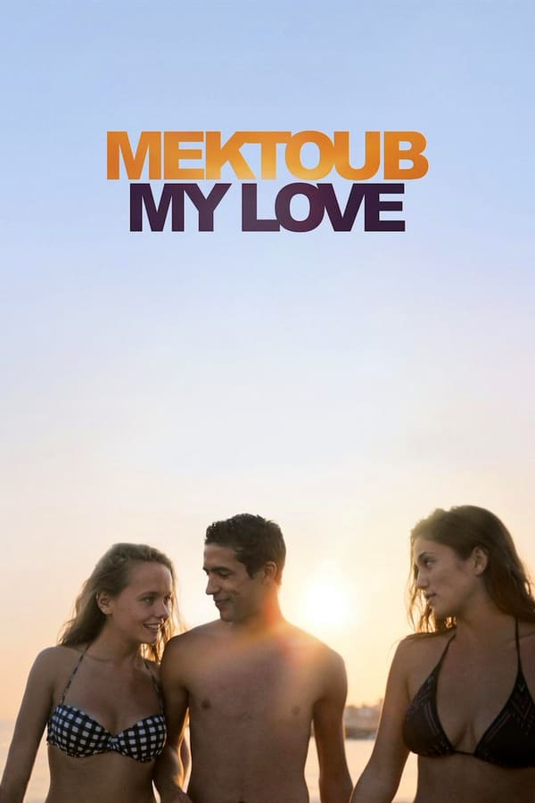 مشاهدة فيلم Mektoub, My Love: Canto Uno 2017 مترجم