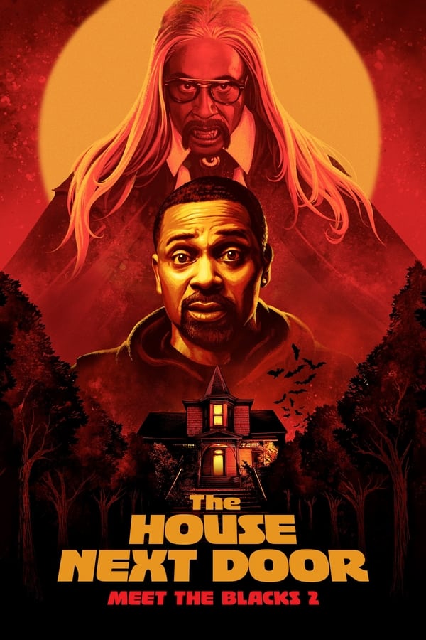 مشاهدة فيلم The House Next Door: Meet the Blacks 2 2021 مترجم