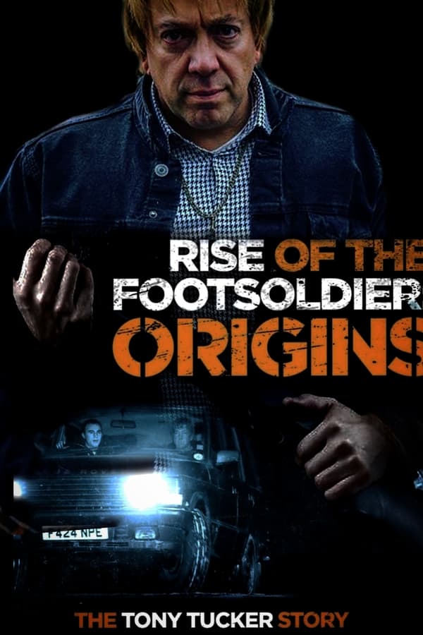 مشاهدة فيلم Rise of the Footsoldier: Origins 2021 مترجم