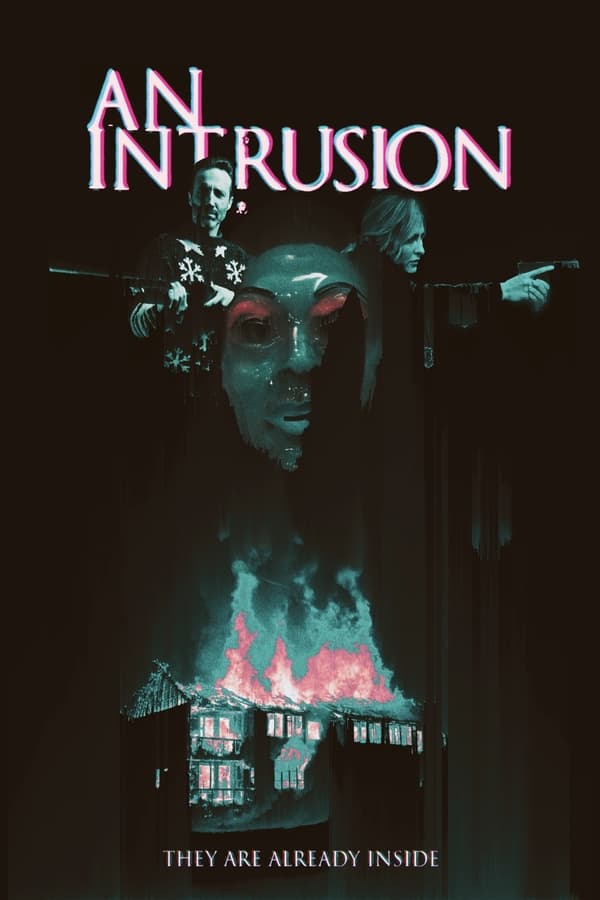 مشاهدة فيلم An Intrusion 2021 مترجم