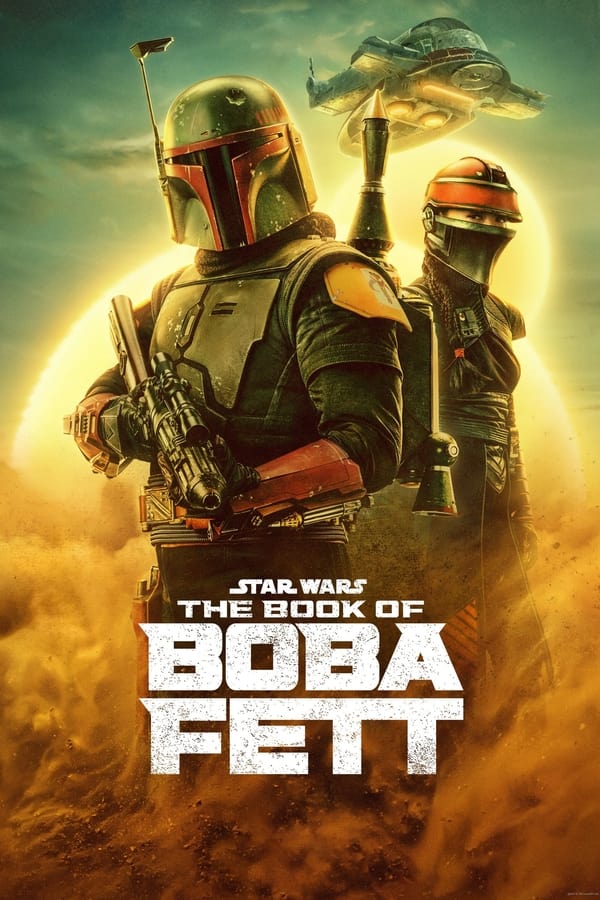 مشاهدة مسلسل The Book of Boba Fett موسم 1 حلقة 6