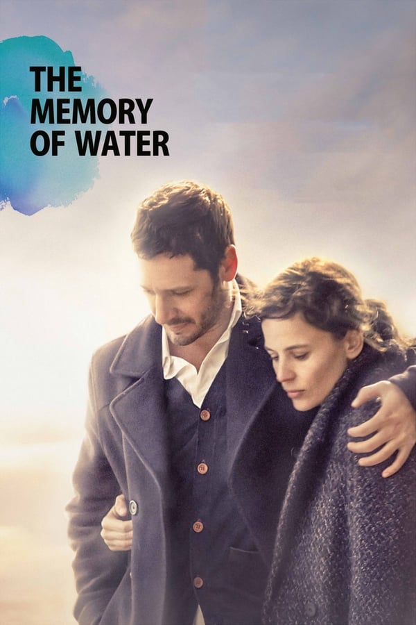 مشاهدة فيلم The Memory of Water 2015 مترجم