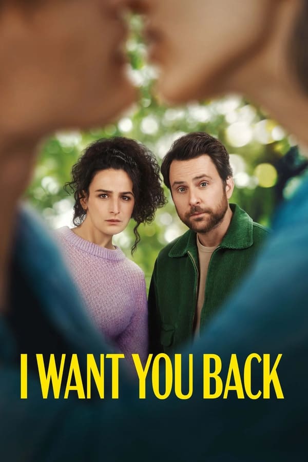 مشاهدة فيلم I Want You Back 2022 مترجم