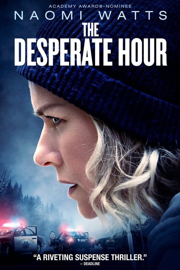 مشاهدة فيلم The Desperate Hour 2021 مترجم