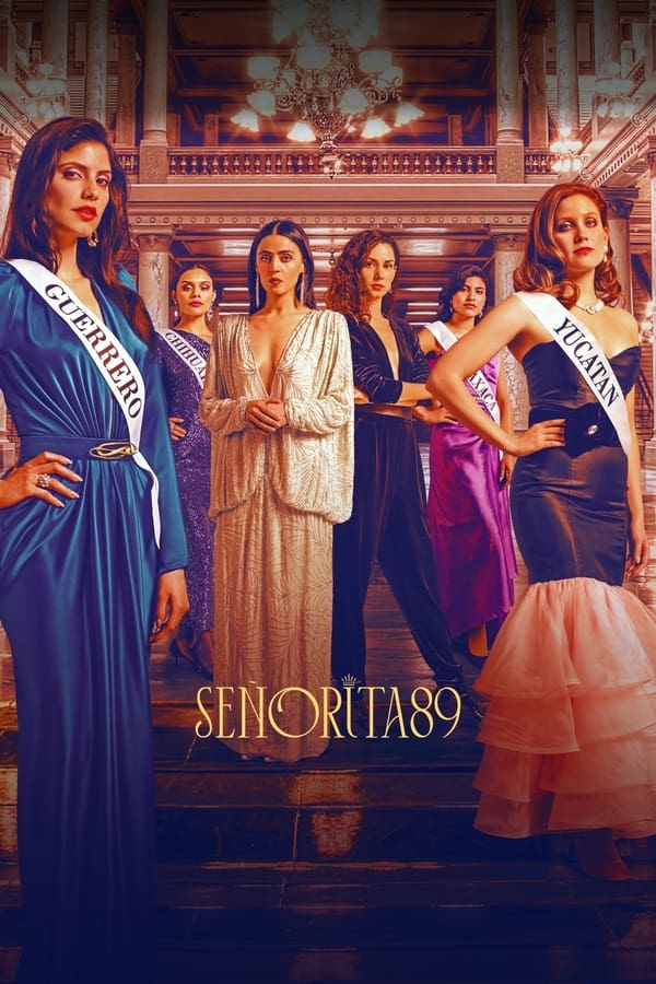 مشاهدة مسلسل Señorita 89 موسم 1 حلقة 6