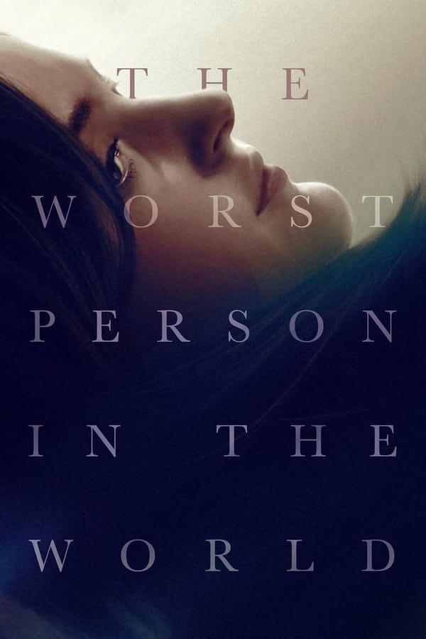 مشاهدة فيلم The Worst Person in the World 2021 مترجم