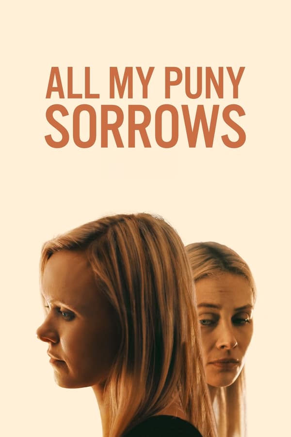 مشاهدة فيلم All My Puny Sorrows 2022 مترجم