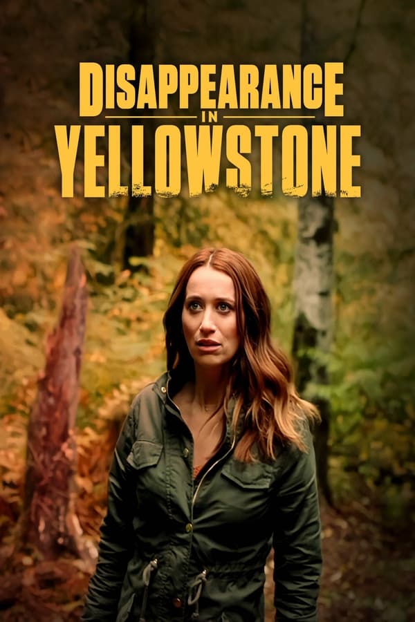 مشاهدة فيلم Disappearance in Yellowstone 2022 مترجم