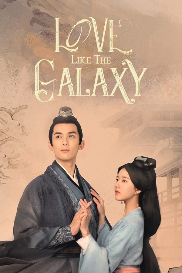 مشاهدة مسلسل Love Like the Galaxy موسم 1 حلقة 16