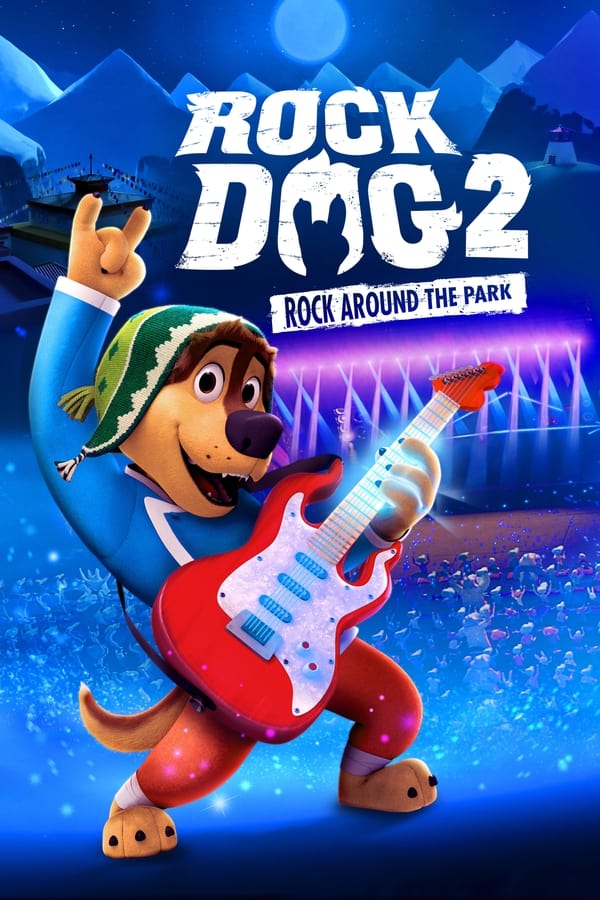 مشاهدة فيلم Rock Dog 2: Rock Around the Park 2022 مترجم