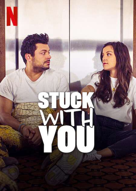 مشاهدة فيلم Stuck with You 2022 مترجم