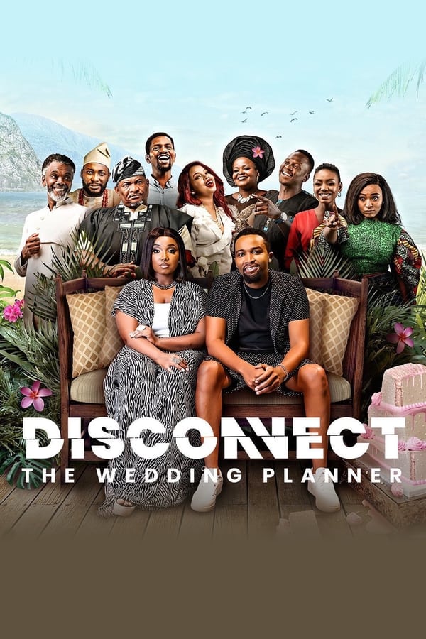 مشاهدة فيلم Disconnect: The Wedding Planner 2023 مترجم