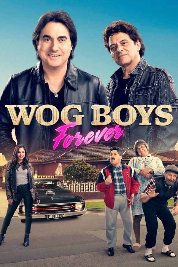 مشاهدة فيلم Wog Boys Forever 2022 مترجم