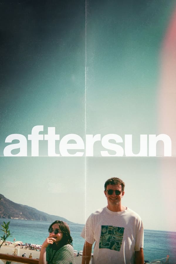 مشاهدة فيلم Aftersun 2022 مترجم