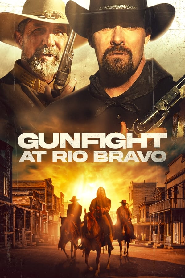 مشاهدة فيلم Gunfight at Rio Bravo 2023 مترجم