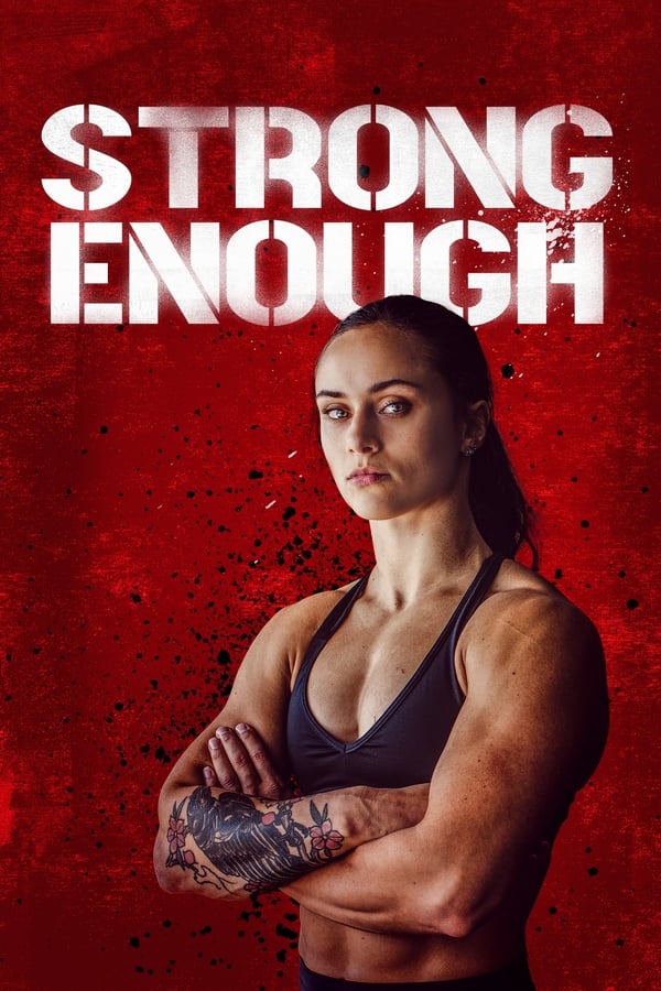 مشاهدة فيلم Strong Enough 2022 مترجم