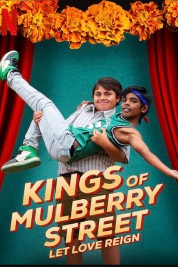 مشاهدة فيلم Kings of Mulberry Street: Let Love Reign 2023 مترجم