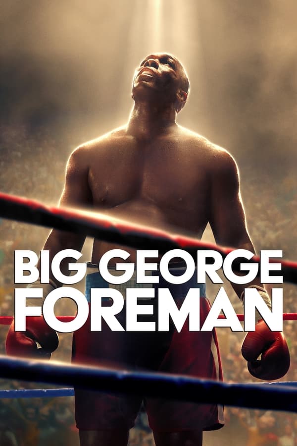 مشاهدة فيلم Big George Foreman 2023 مدبلج