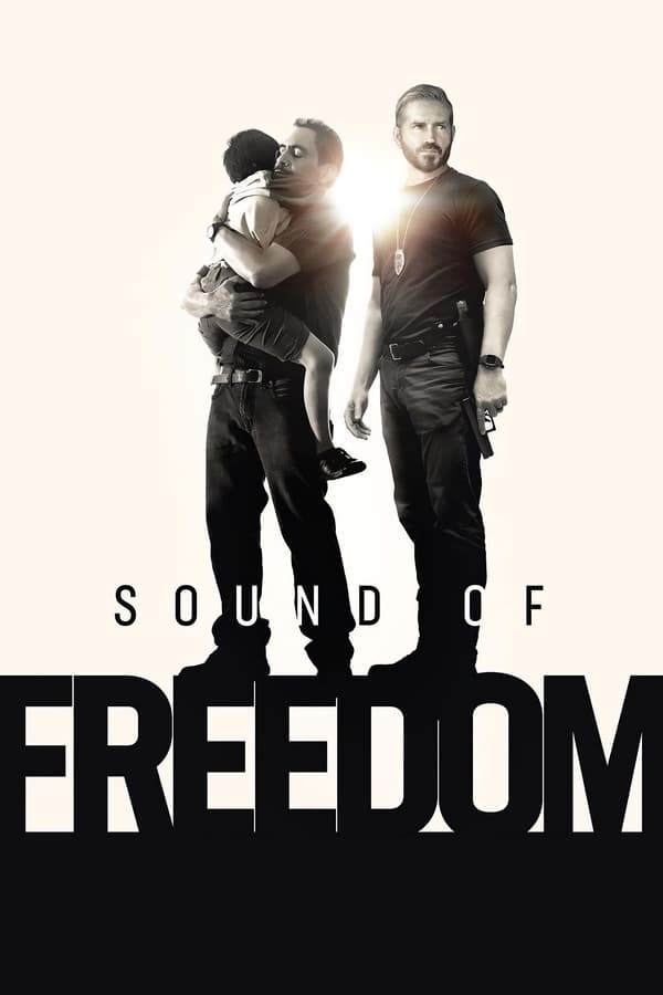 مشاهدة فيلم Sound of Freedom 2023 مترجم