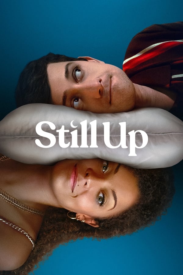 مشاهدة مسلسل Still Up موسم 1 حلقة 6